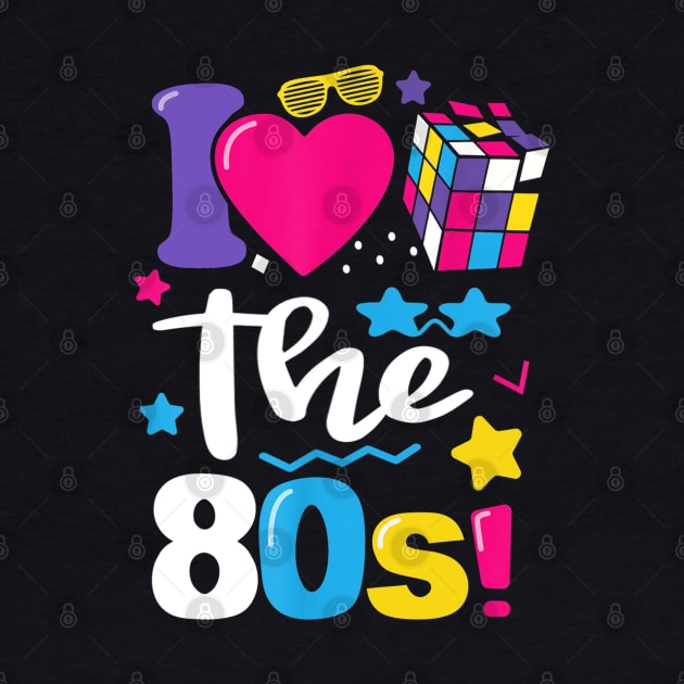 I Love The 80s Gift Clothes for Women and Men by cedricchungerxc